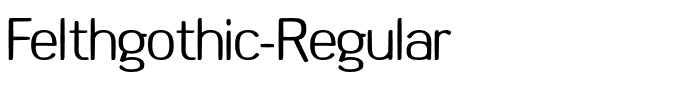 Felthgothic-Regular