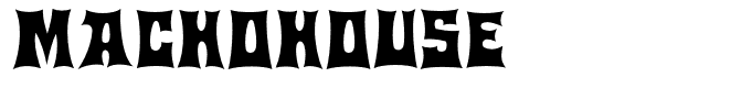Machohouse
