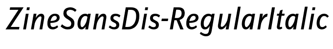 ZineSansDis-RegularItalic