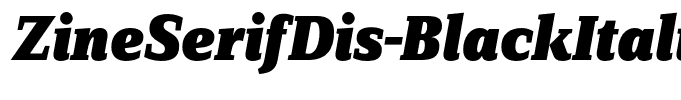 ZineSerifDis-BlackItalicTf