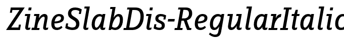 ZineSlabDis-RegularItalic