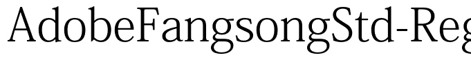 AdobeFangsongStd-Regular