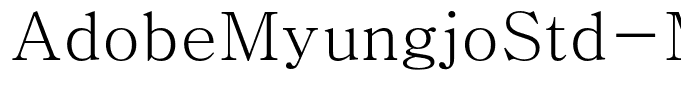 AdobeMyungjoStd-Medium