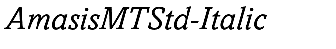 AmasisMTStd-Italic