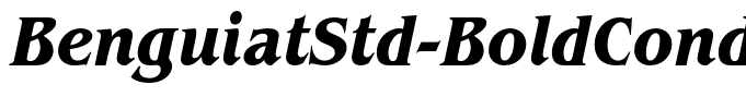 BenguiatStd-BoldCondensedItalic
