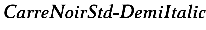 CarreNoirStd-DemiItalic