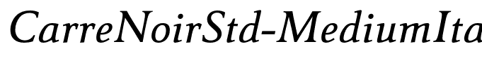 CarreNoirStd-MediumItalic