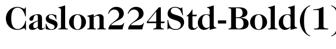 Caslon224Std-Bold(1)
