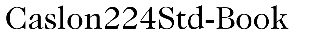 Caslon224Std-Book