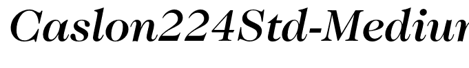 Caslon224Std-MediumItalic