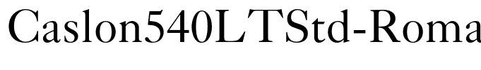 Caslon540LTStd-Roman(1)