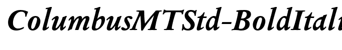 ColumbusMTStd-BoldItalic