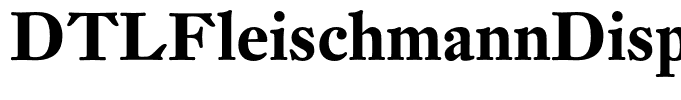DTLFleischmannDisplay-BoldST