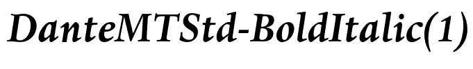 DanteMTStd-BoldItalic(1)