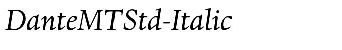 DanteMTStd-Italic
