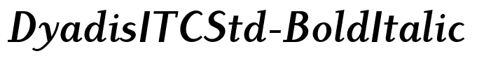 DyadisITCStd-BoldItalic