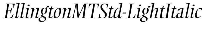 EllingtonMTStd-LightItalic