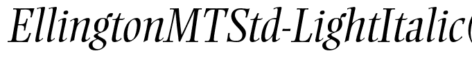 EllingtonMTStd-LightItalic(1)