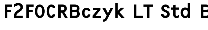 F2FOCRBczyk LT Std Bold