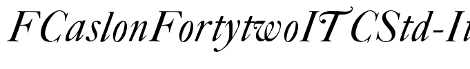 FCaslonFortytwoITCStd-Italic