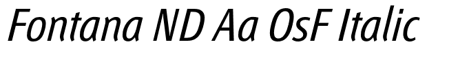 Fontana ND Aa OsF Italic