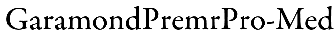GaramondPremrPro-Med(1)