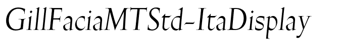GillFaciaMTStd-ItaDisplay
