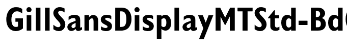 GillSansDisplayMTStd-BdCn