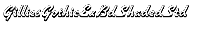 GilliesGothicExBdShadedStd