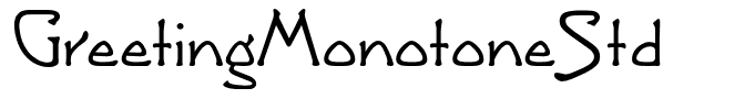 GreetingMonotoneStd