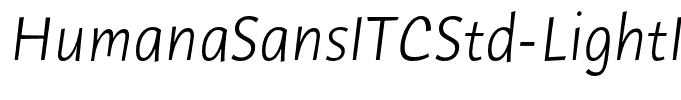 HumanaSansITCStd-LightItalic