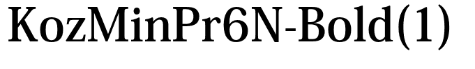 KozMinPr6N-Bold(1)