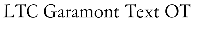 LTC Garamont Text OT