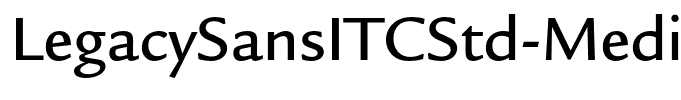 LegacySansITCStd-Medium