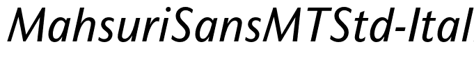 MahsuriSansMTStd-Italic