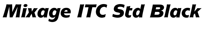 Mixage ITC Std Black Italic