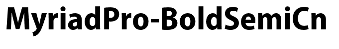 MyriadPro-BoldSemiCn
