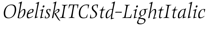 ObeliskITCStd-LightItalic