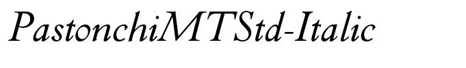 PastonchiMTStd-Italic