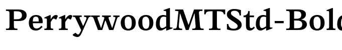 PerrywoodMTStd-Bold