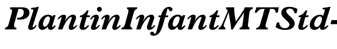 PlantinInfantMTStd-BoldIt
