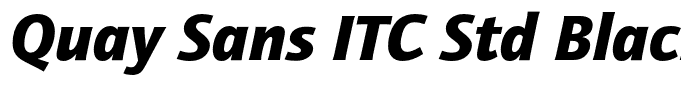 Quay Sans ITC Std Black Italic