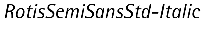 RotisSemiSansStd-Italic