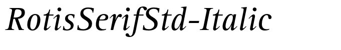 RotisSerifStd-Italic