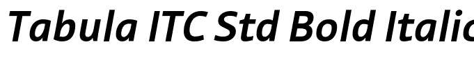 Tabula ITC Std Bold Italic