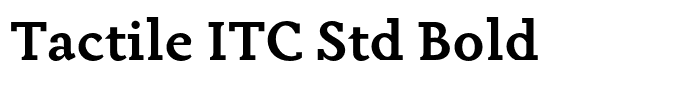 Tactile ITC Std Bold