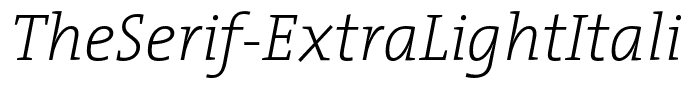 TheSerif-ExtraLightItalic