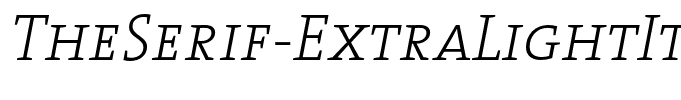TheSerif-ExtraLightItalicCaps