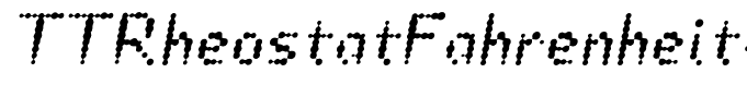 TTRheostatFahrenheit-MediumItalic