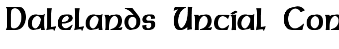 Dalelands Uncial Condensed Bold